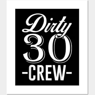 Dirty 30 Crew Posters and Art